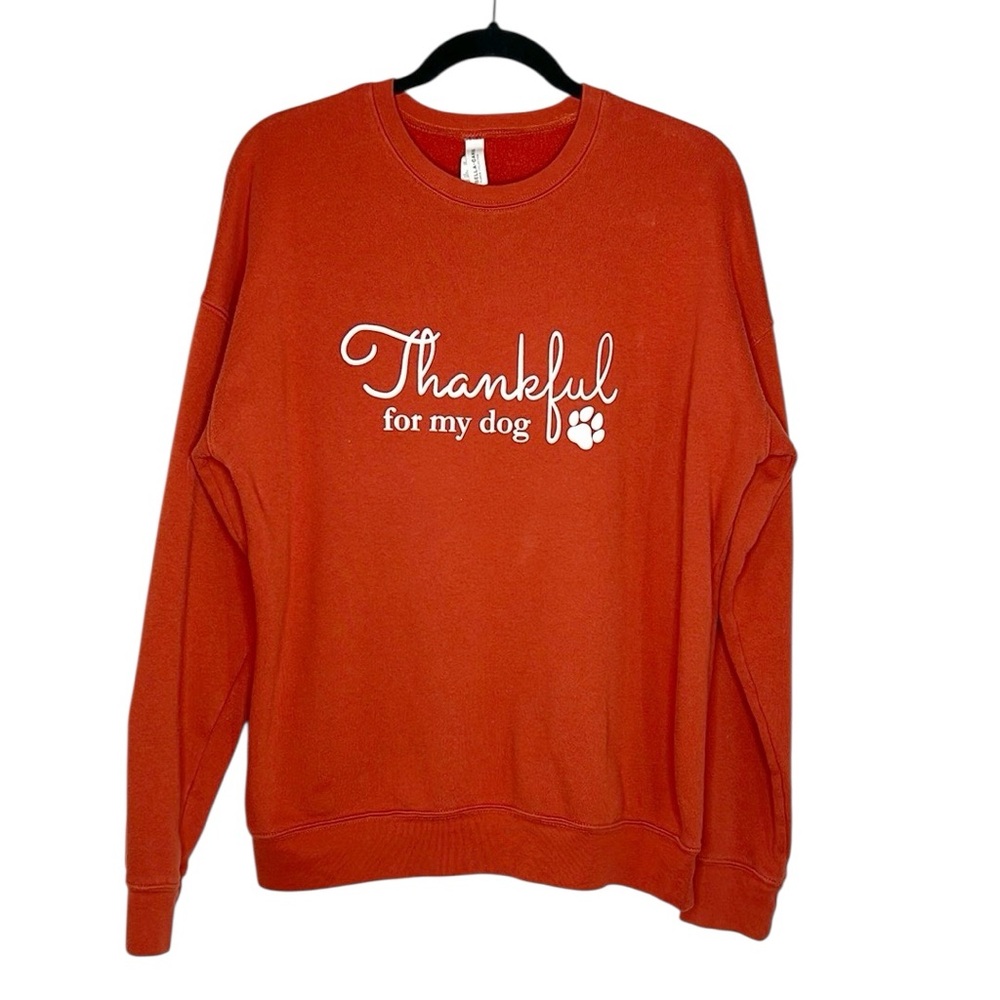 Thankful for My Dog Cozy Cute Sweatshirt size Small
